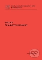 Kniha: Základy podnikové ekonomiky (Jan Tichý). ČVUT, 2011 Kniha: Základy podnikové ekonomiky (Jan Tichý). ČVUT, 2011