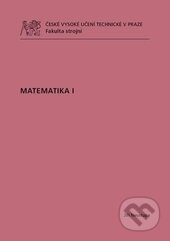 Kniha: Matematika I (Jiří Neustupa). ČVUT, 2014 Kniha: Matematika I (Jiří Neustupa). ČVUT, 2014