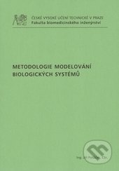 Kniha: Metodologie modelování biologických systémů (Jiří Potůček). ČVUT, 2009 Kniha: Metodologie modelování biologických systémů (Jiří Potůček). ČVUT, 2009
