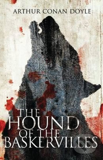 Kniha: The Hound of the Baskervilles (Arthur Conan Doyle). Alma Books, 2015 Kniha: The Hound of the Baskervilles (Arthur Conan Doyle). Alma Books, 2015