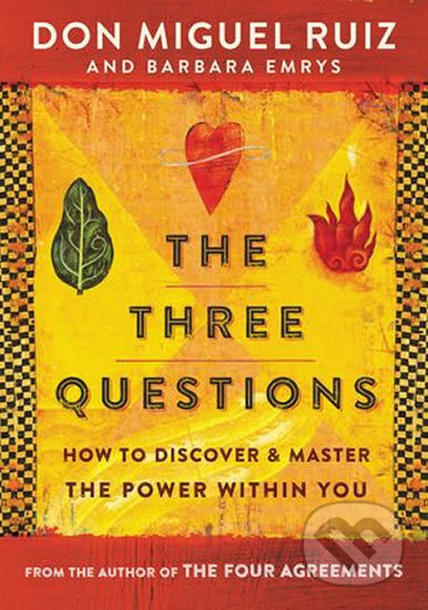 Kniha: The Three Questions (Barbara Emrys a Don Miguel Ruiz). HarperOne, 2019 Kniha: The Three Questions (Barbara Emrys a Don Miguel Ruiz). HarperOne, 2019