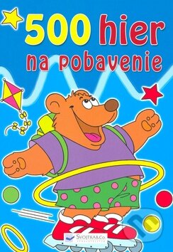 Kniha: 500 hier na pobavenie (Svojtka&Co.). Svojtka&Co., 2009 Kniha: 500 hier na pobavenie (Svojtka&Co.). Svojtka&Co., 2009