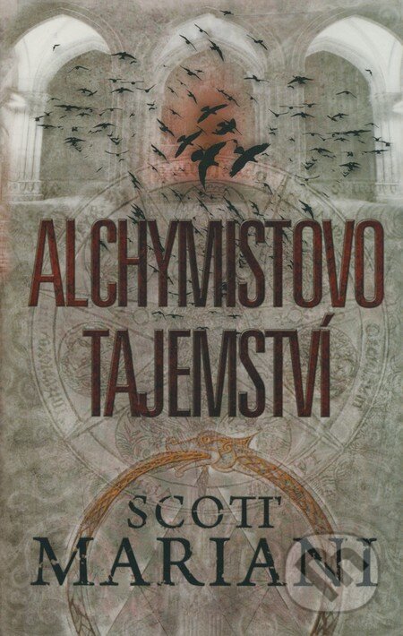 Kniha: Alchymistovo tajemství (Scott Mariani). Domino, 2009 Kniha: Alchymistovo tajemství (Scott Mariani). Domino, 2009