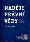 Kniha: Naděje právní vědy (Vilém Knoll a Václav Bednář). Aleš Čeněk, 2006 Kniha: Naděje právní vědy (Vilém Knoll a Václav Bednář). Aleš Čeněk, 2006