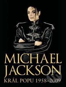 Kniha: Michael Jackson (Chris Roberts). Albatros CZ, 2009 Kniha: Michael Jackson (Chris Roberts). Albatros CZ, 2009