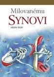 Kniha: Milovanému synovi (Helen Exley). Slovart, 2009 Kniha: Milovanému synovi (Helen Exley). Slovart, 2009