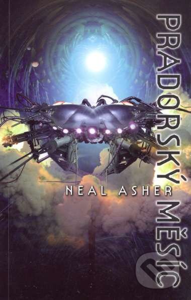 Kniha: Pradorský měsíc (6) (Neal Asher). Polaris, 2009 Kniha: Pradorský měsíc (6) (Neal Asher). Polaris, 2009