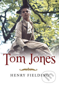 Kniha: Tom Jones (Henry Fielding). Rozmluvy, 2009 Kniha: Tom Jones (Henry Fielding). Rozmluvy, 2009