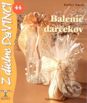 Kniha: Balenie darčekov (Mária Radics). Talentum, 2009 Kniha: Balenie darčekov (Mária Radics). Talentum, 2009