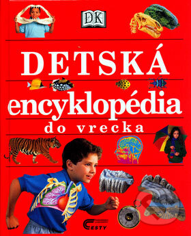 Kniha: Detská encyklopédia do vrecka (Agentúra Cesty). Agentúra Cesty, 2000 Kniha: Detská encyklopédia do vrecka (Agentúra Cesty). Agentúra Cesty, 2000