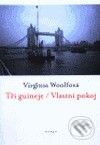 Kniha: Tři guineje / Vlastní pokoj (Virginia Woolf). One Woman Press, 2000 Kniha: Tři guineje / Vlastní pokoj (Virginia Woolf). One Woman Press, 2000