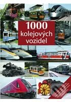 Kniha: 1000 kolejových vozidel (Knižní klub). Knižní klub, 2009 Kniha: 1000 kolejových vozidel (Knižní klub). Knižní klub, 2009