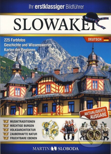 Kniha: Slowakei bildfuhrer deutsch (Martin Sloboda). MS AGENCY, 2013 Kniha: Slowakei bildfuhrer deutsch (Martin Sloboda). MS AGENCY, 2013