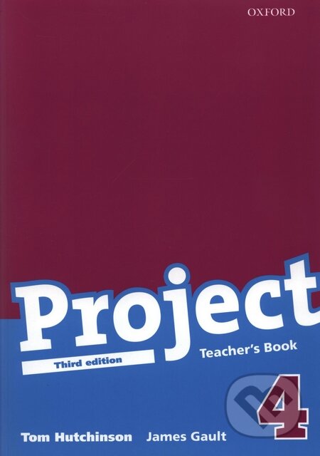 Kniha: Project 4 - Teachers Book (Tom Hutchinson). Oxford University Press, 2009 Kniha: Project 4 - Teachers Book (Tom Hutchinson). Oxford University Press, 2009