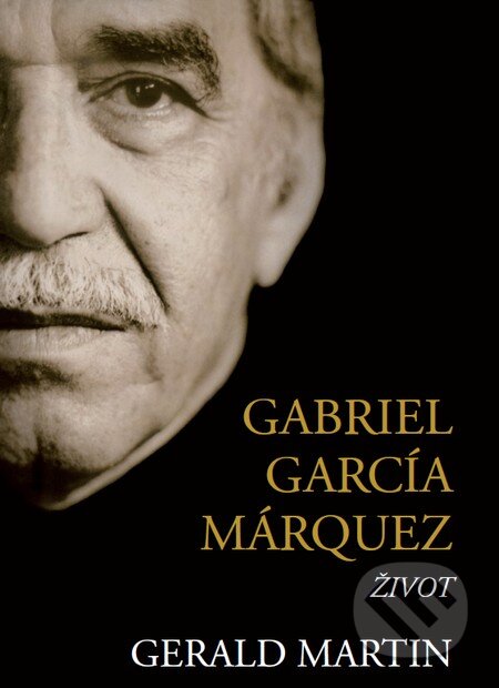 Kniha: Gabriel García Márquez (Gerald Martin). Timy Partners, 2009 Kniha: Gabriel García Márquez (Gerald Martin). Timy Partners, 2009