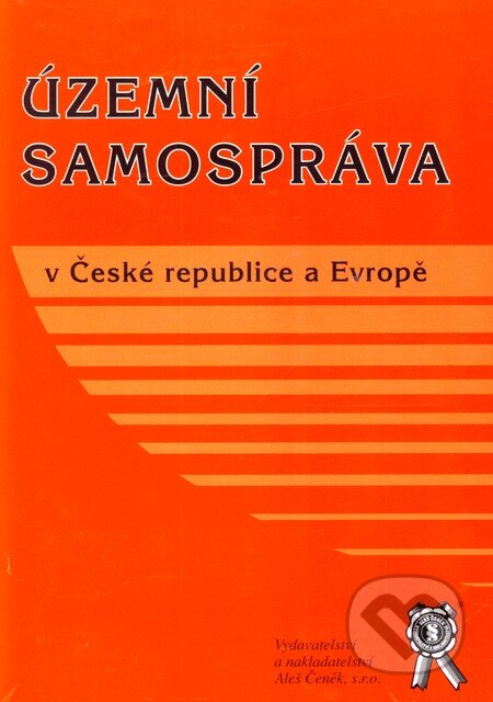 Kniha: Územní samospráva (Jiří Grospič, Lenka Vostrá a Tomáš Louda). Aleš Čeněk, 2007 Kniha: Územní samospráva (Jiří Grospič, Lenka Vostrá a Tomáš Louda). Aleš Čeněk, 2007