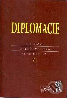 Kniha: Diplomacie (Alexandr Ort, Jan Kavan a Zdeněk Matějka). Aleš Čeněk, 2002 Kniha: Diplomacie (Alexandr Ort, Jan Kavan a Zdeněk Matějka). Aleš Čeněk, 2002