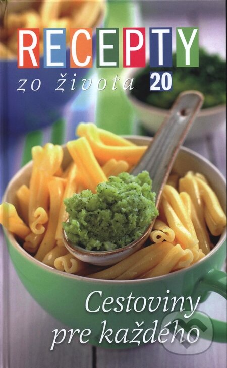 Kniha: Recepty zo života 20 (Ringier Axel Springer Slovakia). Ringier Axel Springer Slovakia, 2009 Kniha: Recepty zo života 20 (Ringier Axel Springer Slovakia). Ringier Axel Springer Slovakia, 2009