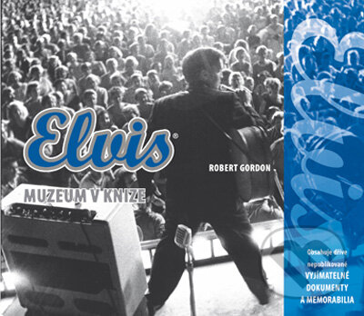 Kniha: Elvis (Robert Gordon). Computer Press, 2009 Kniha: Elvis (Robert Gordon). Computer Press, 2009