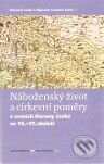 Kniha: Náboženský život a církevní poměry v zemích Koruny české ve 14. - 17. století (Casablanca - Václav Žák, Filozofická fakulta UK). Casablanca - Václav Žák, Filozofická fakulta UK, 2009 Kniha: Náboženský život a církevní poměry v zemích Koruny české ve 14. - 17. století (Casablanca - Václav Žák, Filozofická fakulta UK). Casablanca - Václav Žák, Filozofická fakulta UK, 2009