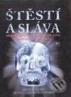 Kniha: Štěstí a sláva (Douglas Palmer, Giles Sparrow a Nicholas James). Fortuna Libri ČR, 2009 Kniha: Štěstí a sláva (Douglas Palmer, Giles Sparrow a Nicholas James). Fortuna Libri ČR, 2009