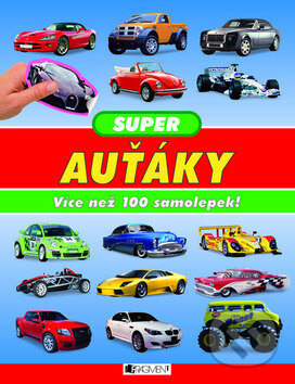 Kniha: Super auťáky (Paul Calver). Nakladatelství Fragment, 2009 Kniha: Super auťáky (Paul Calver). Nakladatelství Fragment, 2009