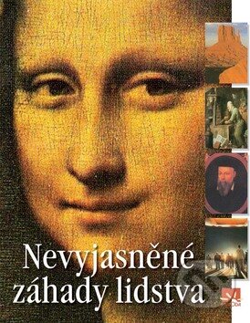 Kniha: Nevyjasněné záhady lidstva (Príroda). Príroda, 2009 Kniha: Nevyjasněné záhady lidstva (Príroda). Príroda, 2009