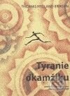 Kniha: Tyranie okamžiku (Thomas Hylland Eriksen). Doplněk, 2005 Kniha: Tyranie okamžiku (Thomas Hylland Eriksen). Doplněk, 2005