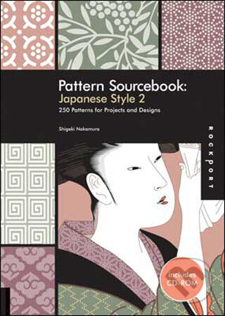 Kniha: Pattern Sourcebook: Japanese Style 2 (Shigeki Nakamura). Rockport, 2009 Kniha: Pattern Sourcebook: Japanese Style 2 (Shigeki Nakamura). Rockport, 2009