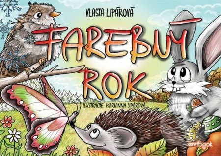 Kniha: Farebný rok (Vlasta Lipárová). Enribook, 2020 Kniha: Farebný rok (Vlasta Lipárová). Enribook, 2020