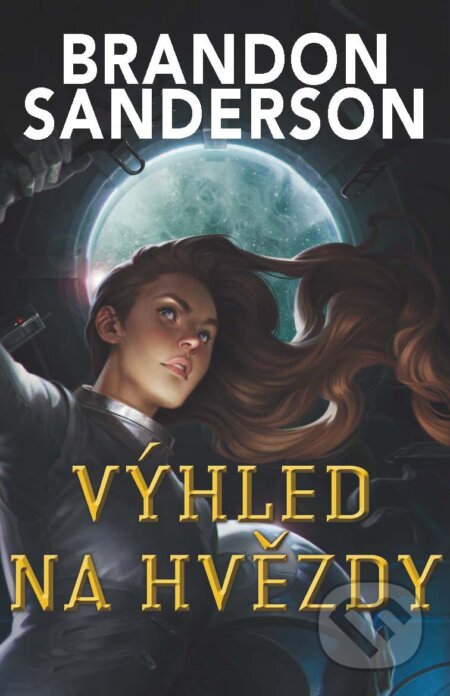 E-kniha: Výhled na hvězdy (Brandon Sanderson). Talpress, 2020 E-kniha: Výhled na hvězdy (Brandon Sanderson). Talpress, 2020