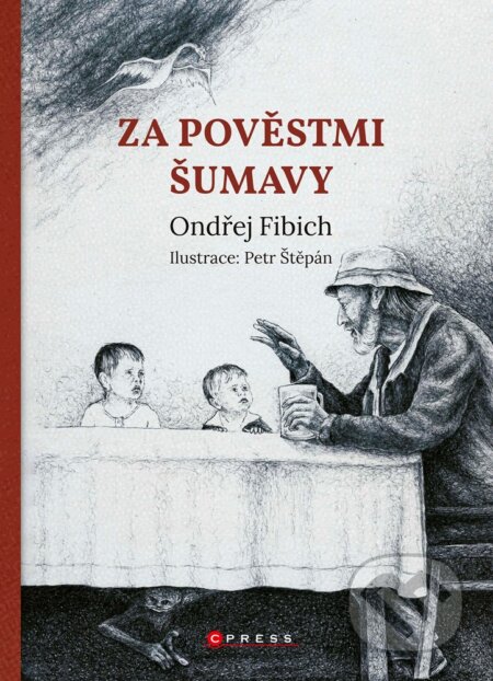 E-kniha: Za pověstmi Šumavy (Ondřej Fibich). CPRESS, 2020 E-kniha: Za pověstmi Šumavy (Ondřej Fibich). CPRESS, 2020