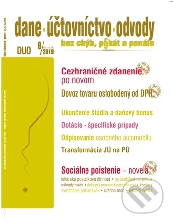 Kniha: Dane, účtovníctvo, odvody 9/2019 (Poradca s.r.o.). Poradca s.r.o., 2019 Kniha: Dane, účtovníctvo, odvody 9/2019 (Poradca s.r.o.). Poradca s.r.o., 2019