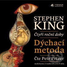 Audiokniha: Dýchací metoda (Stephen King). Tympanum, 2010 Audiokniha: Dýchací metoda (Stephen King). Tympanum, 2010