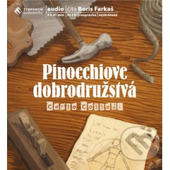 Audiokniha: Pinocchiove dobrodružstvá (Carlo Collodi). Tympanum, 2009 Audiokniha: Pinocchiove dobrodružstvá (Carlo Collodi). Tympanum, 2009