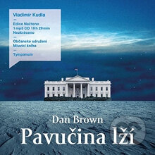 Audiokniha: Pavučina lží (Dan Brown). Tympanum, 2013 Audiokniha: Pavučina lží (Dan Brown). Tympanum, 2013