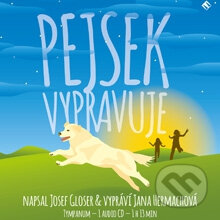Audiokniha: Pejsek vypravuje (Josef Gloser). Tympanum, 2014 Audiokniha: Pejsek vypravuje (Josef Gloser). Tympanum, 2014