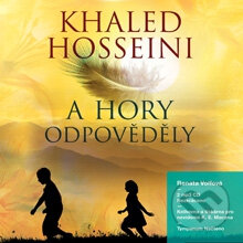 Audiokniha: A hory odpověděly (Khaled Hosseini). Tympanum, 2014 Audiokniha: A hory odpověděly (Khaled Hosseini). Tympanum, 2014