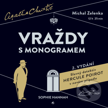 Audiokniha: Vraždy s monogramem (Sophie Hannah). Tympanum, 2015 Audiokniha: Vraždy s monogramem (Sophie Hannah). Tympanum, 2015