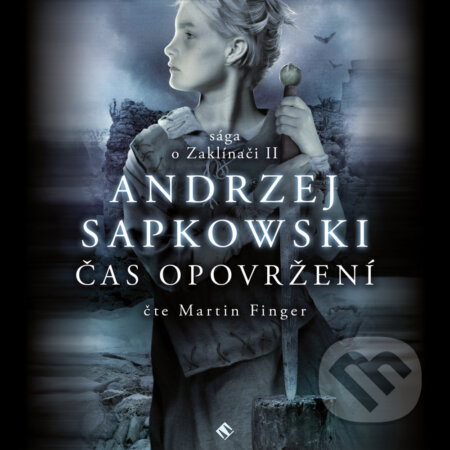 Audiokniha: Čas opovržení (Andrzej Sapkowski). Tympanum, 2017 Audiokniha: Čas opovržení (Andrzej Sapkowski). Tympanum, 2017