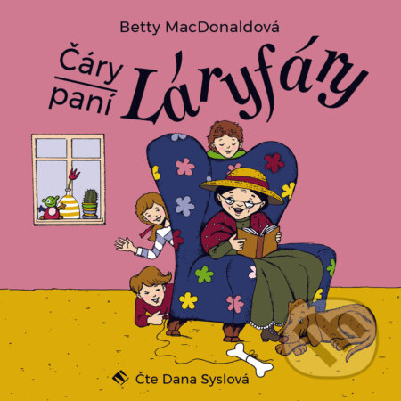 Audiokniha: Čáry paní Láryfáry (Betty MacDonaldová). Tympanum, 2019 Audiokniha: Čáry paní Láryfáry (Betty MacDonaldová). Tympanum, 2019