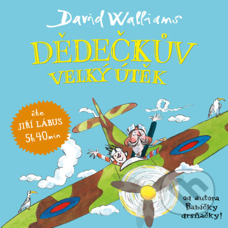 Audiokniha: Dědečkův velký útěk (David Walliams). Tympanum, 2017 Audiokniha: Dědečkův velký útěk (David Walliams). Tympanum, 2017