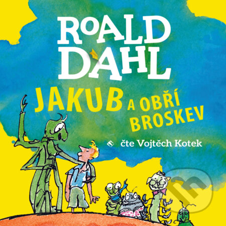 Audiokniha: Jakub a obří broskev (Roald Dahl). Tympanum, 2019 Audiokniha: Jakub a obří broskev (Roald Dahl). Tympanum, 2019