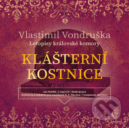 Audiokniha: Klášterní kostnice (Vlastimil Vondruška). Tympanum, 2018 Audiokniha: Klášterní kostnice (Vlastimil Vondruška). Tympanum, 2018