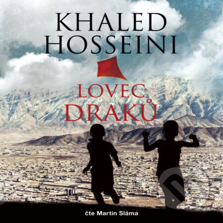 Audiokniha: Lovec draků (Khaled Hosseini). Tympanum, 2017 Audiokniha: Lovec draků (Khaled Hosseini). Tympanum, 2017