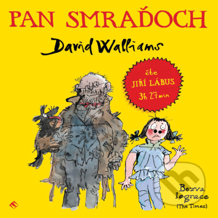 Audiokniha: Pan Smraďoch (David Walliams). Tympanum, 2016 Audiokniha: Pan Smraďoch (David Walliams). Tympanum, 2016