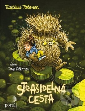 Kniha: Strašidelná cesta (Tuutikki Tolonen). Portál, 2020 Kniha: Strašidelná cesta (Tuutikki Tolonen). Portál, 2020