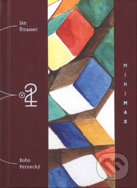 Kniha: Minimax (Bobo Pernecký a Ján Štrasser). Petrus, 2020 Kniha: Minimax (Bobo Pernecký a Ján Štrasser). Petrus, 2020