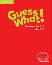 Guess What! 1 - Teacher&#039;s Book with DVD - Susannah Reed, Cambridge University Press, 2015