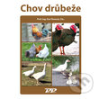 Kniha: Chov drůbeže (Eva Tůmová). Profi Press, 2020 Kniha: Chov drůbeže (Eva Tůmová). Profi Press, 2020
